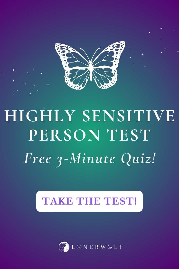 Highly Sensitive Person Test (3-Minute Quiz!)