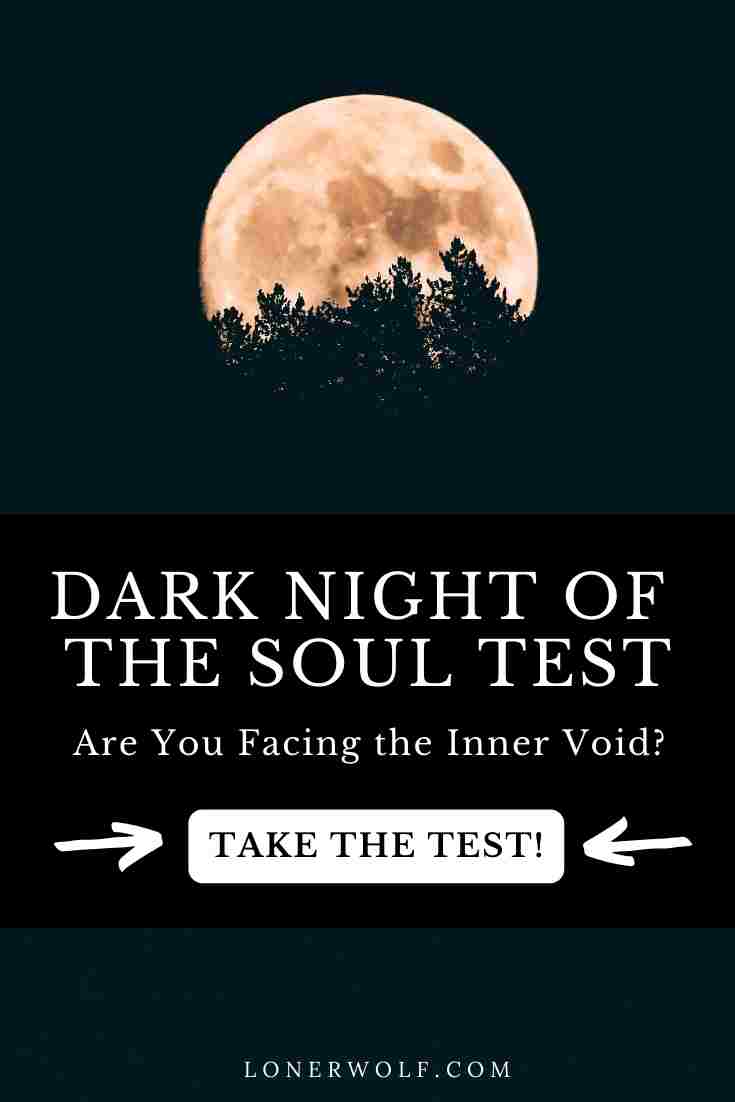 Dark Night of the Soul Test (Are You Facing the Inner Void?)