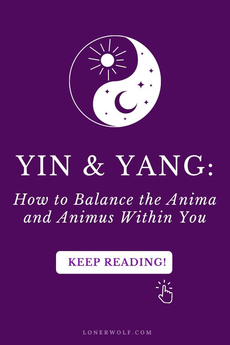 Anima and Animus: How to Balance Divine Feminine/Masculine