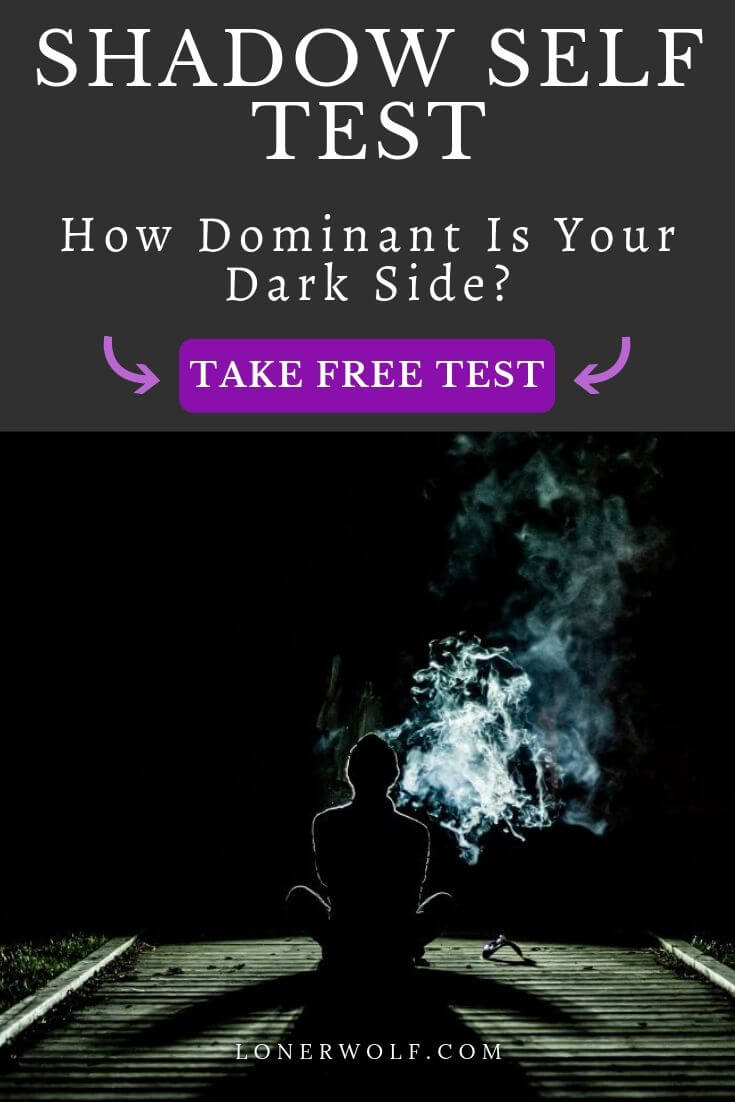 Shadow Self Test How Dominant is Your Dark Side? ⋆ LonerWolf