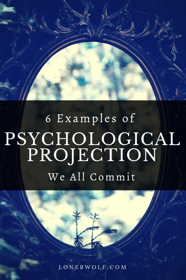 6 Examples of Psychological Projection We All Commit