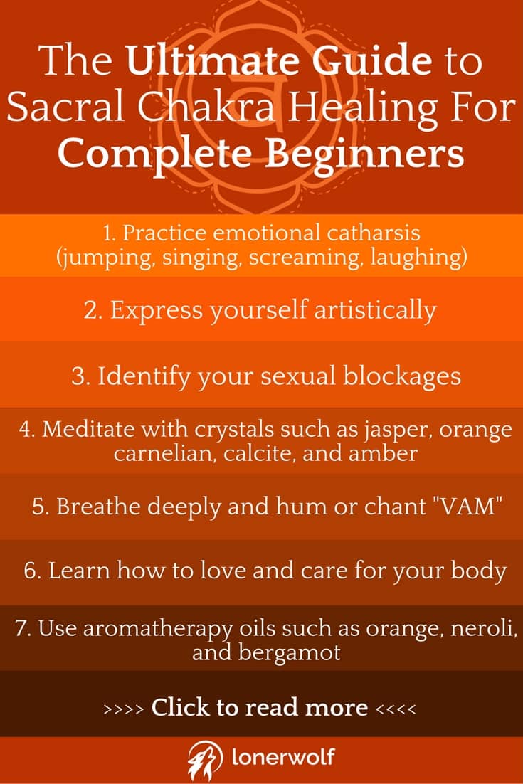 The Ultimate Guide to Sacral Chakra Healing For Complete Beginners ⋆  LonerWolf