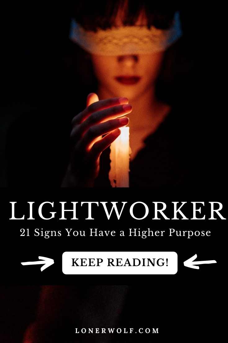 21 Signs You\'re a Lightworker on This Planet