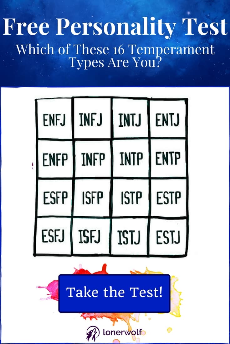 Free Personality Test Which Of These 16 Temperament Types Are You Lonerwolf