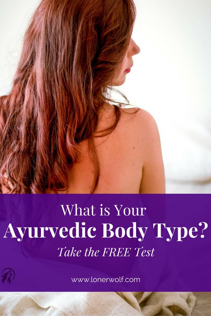 Body Type Quiz - What Is Your Ayurvedic Dosha?