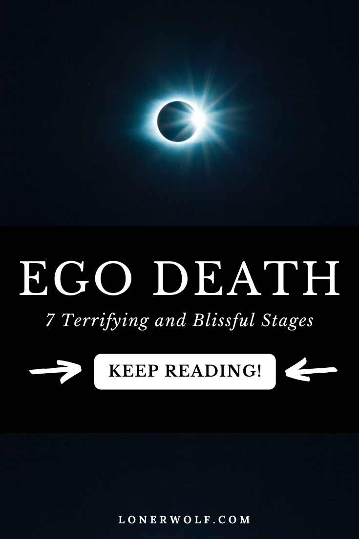 Ego Death: 7 Terrifying and Illuminating Stages