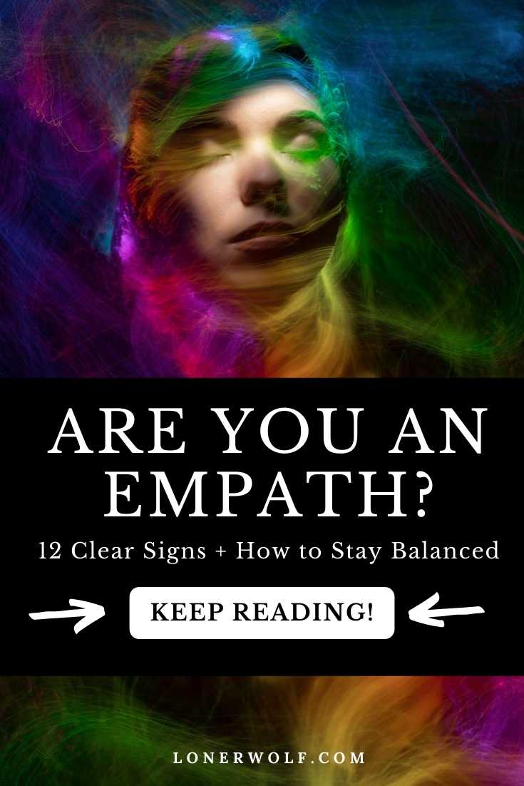 What is an Empath? (+ 12 Signs & How to Stay Balanced)