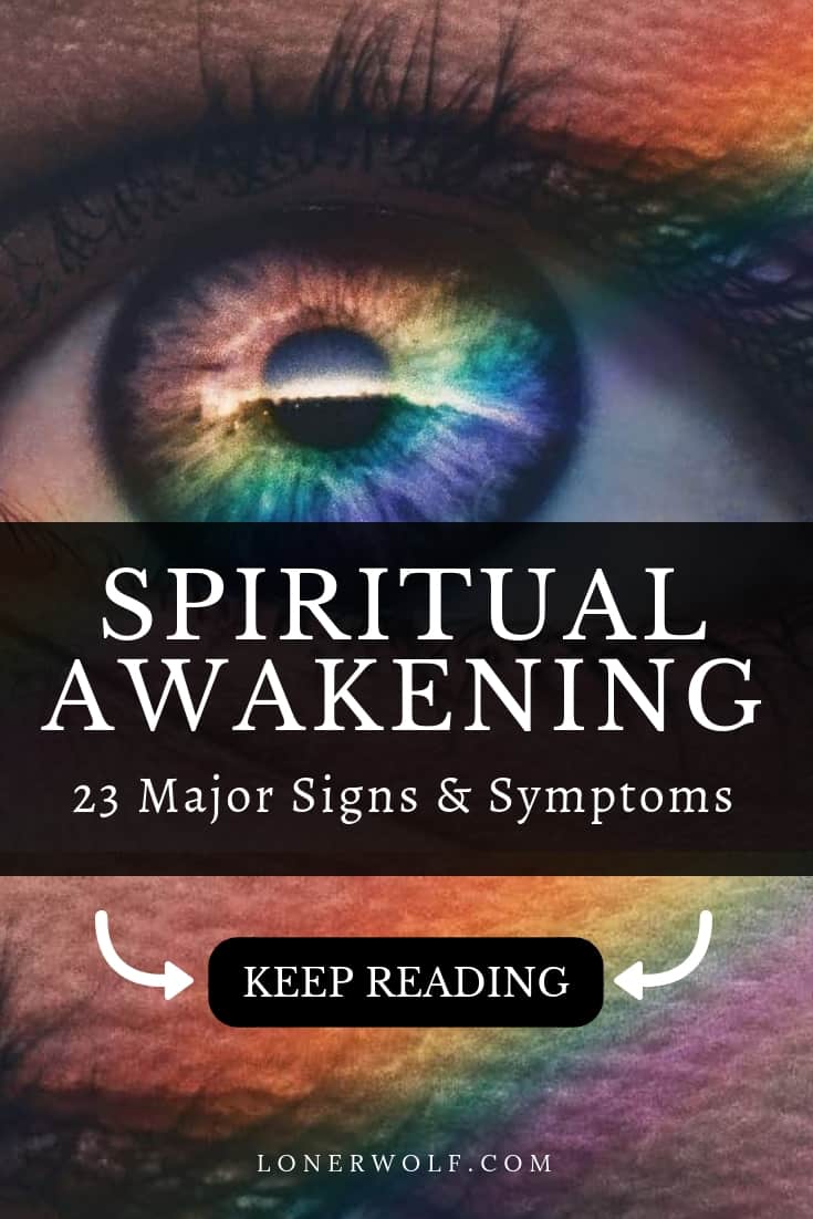 Spiritual Awakening: 23 Major Signs + Symptoms