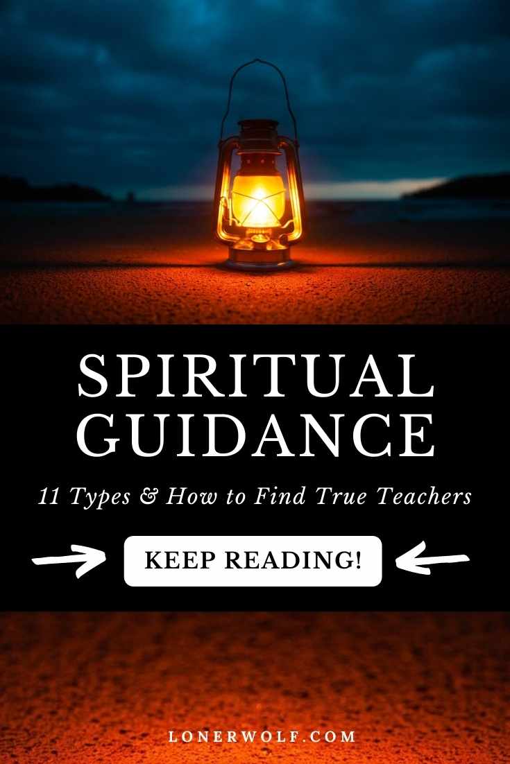 Spiritual Guidance: 11 Types & How to Find True Teachers