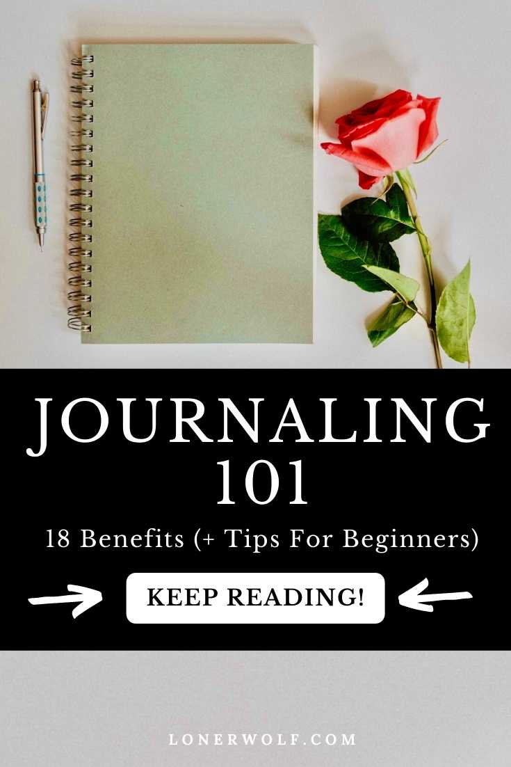 18 Benefits of Journaling (+ Tips For \