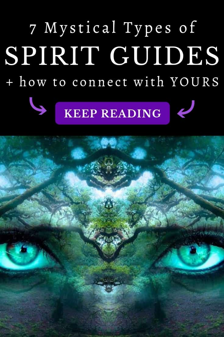 7 Types of Spirit Guides (& How to Connect With Them)