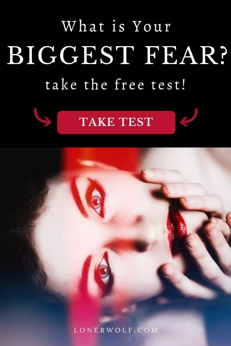 What Is Your Biggest Fear Free Psychological Test ⋆ Lonerwolf