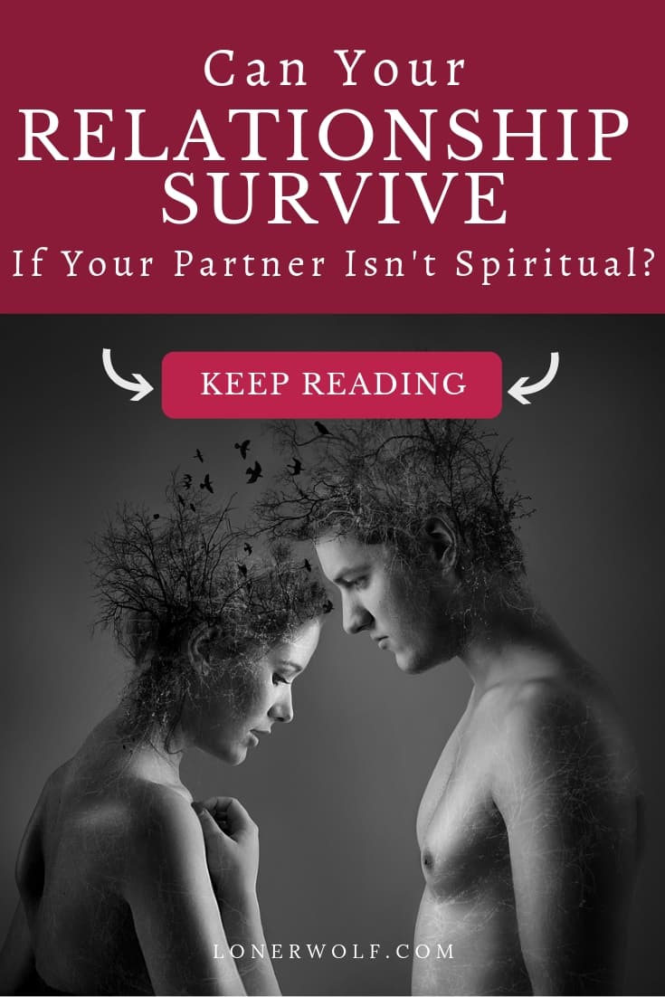 Can a Relationship Survive When One Partner Isn’t Spiritual?