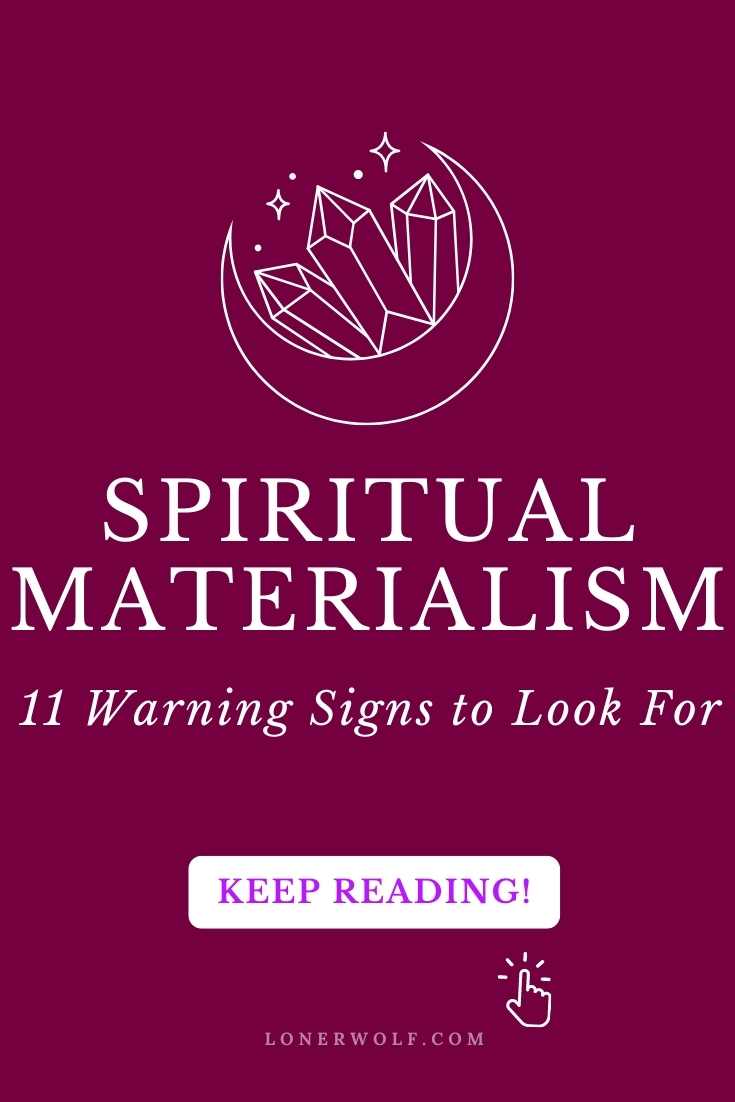 11 Warning Signs You’re Practicing Spiritual Materialism