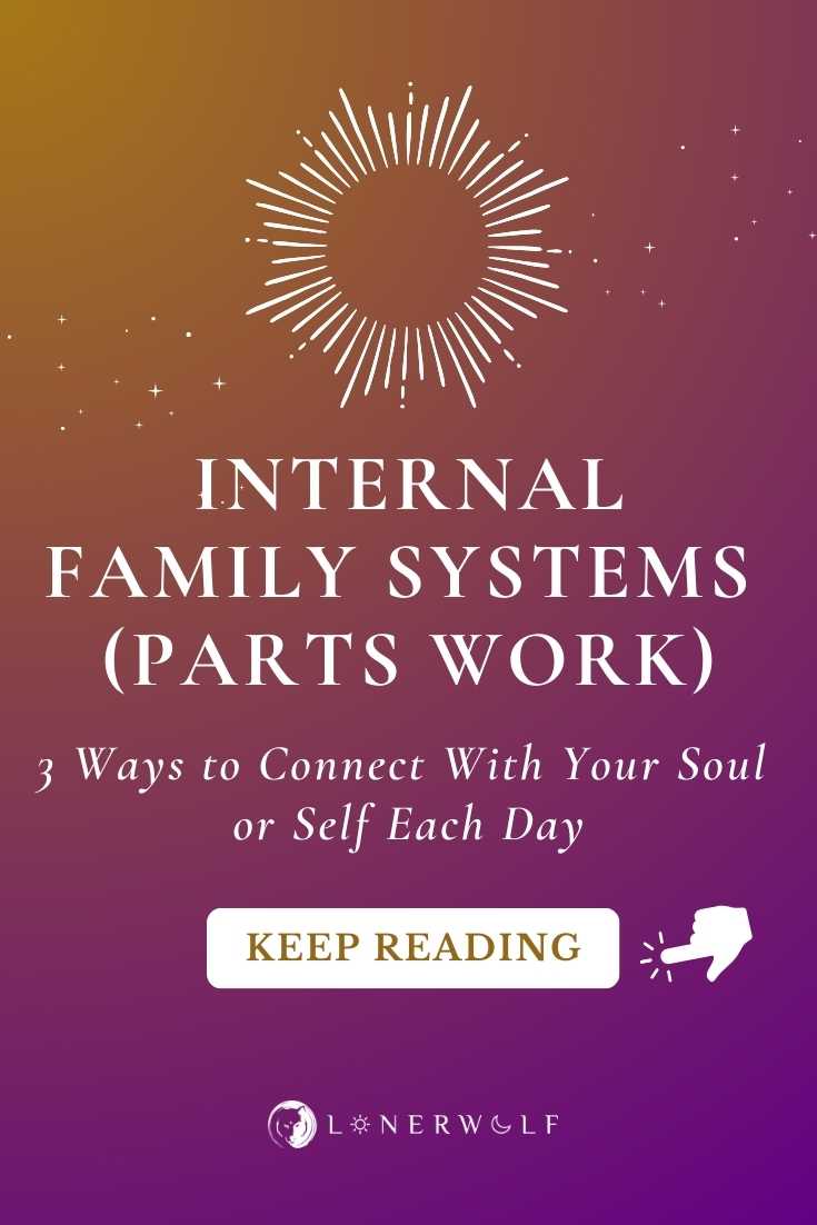 Soul Work & Internal Family Systems (IFS): Beginner’s Guide