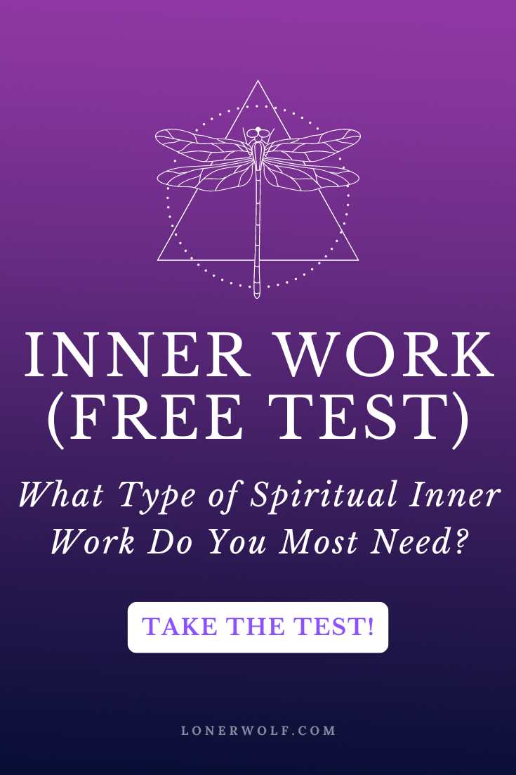 What Type of Inner Work Do You Need? (Free Test)