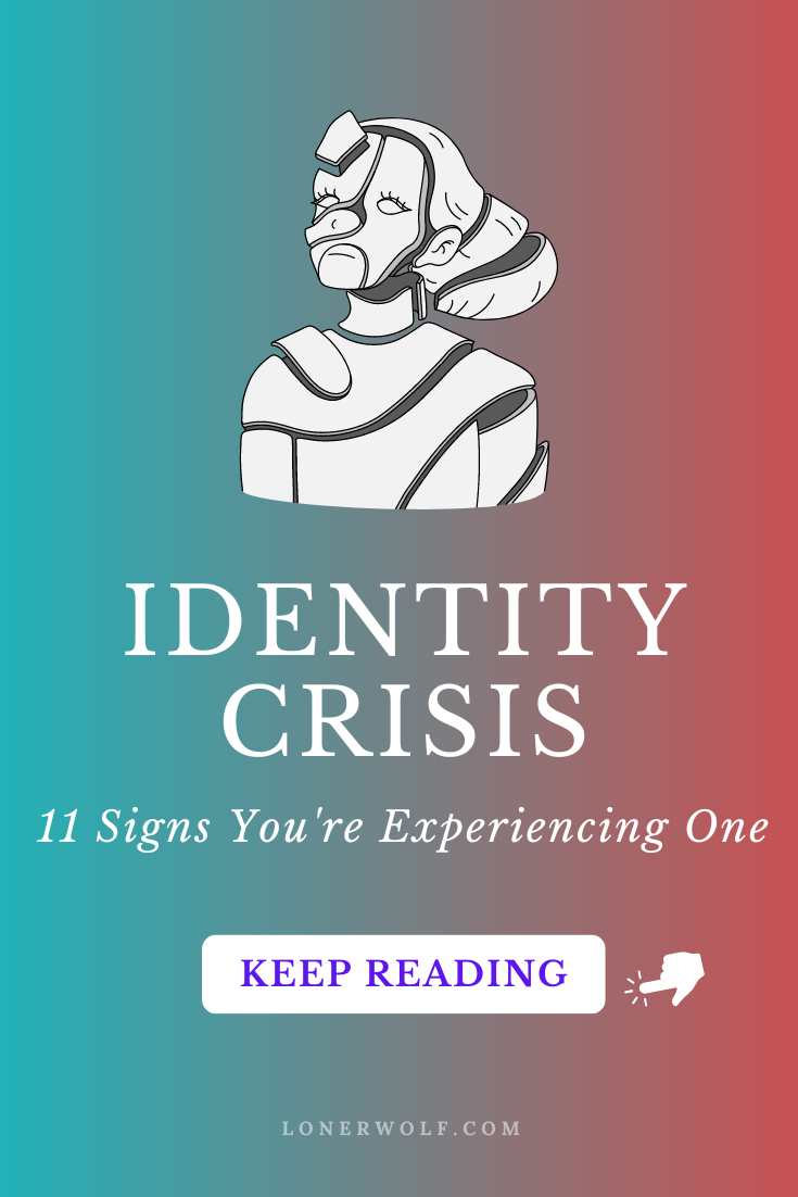 11 Signs You\'re Suffering From An Identity Crisis (& What to Do)