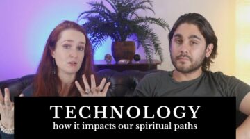 How Does Technology Influence Our Spiritual Path?