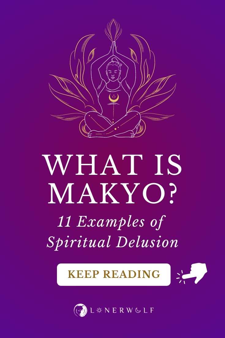 What is Makyo? 11 Examples of Spiritual Delusion