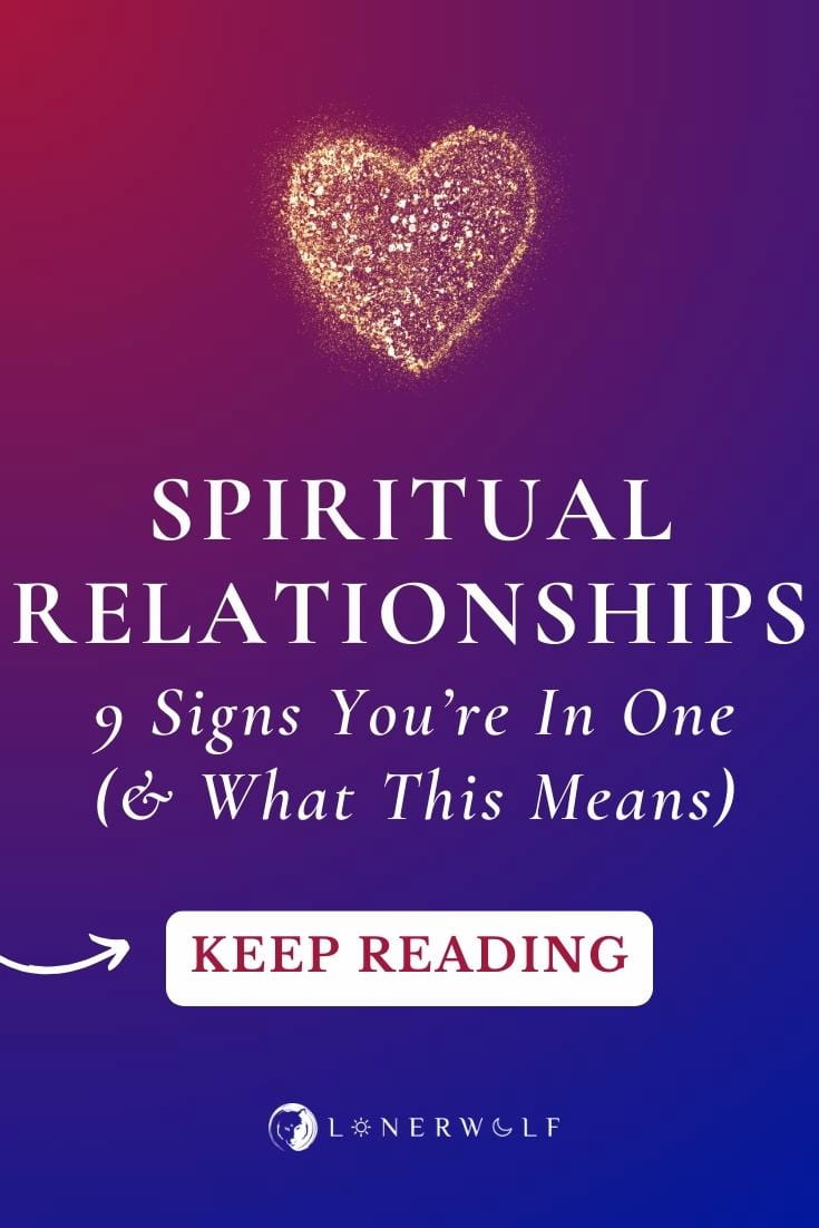 9 Signs You’re in a Spiritual Relationship (& What This Means)