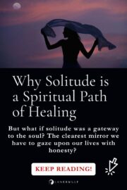 solitude alone introvert loner loneliness spiritual path soul recovery